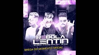 🔔MC PRINCY & MC RACINE NETO FEAT. KAIO - REBOLA LENTIN