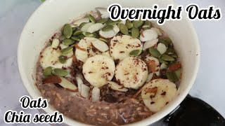 Easy Weight Loss Breakfast Chocolate Overnight Oats | Overnight Oats Recipe