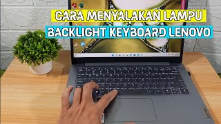 Cara Menghidupkan Backlight Keyboard Lenovo Ideapad Slim 3