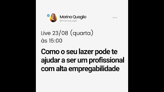 Como seu Lazer pode te ajudar a ser um Profissional com Alta Empregabilidade