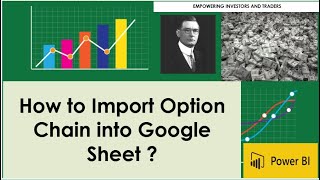 How to Import Option Chain Data into Google Sheet ?