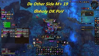 De Other Side M+ 19 | S1 | Unholy DK PoV