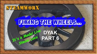 Model Steam Locomotive Building (Repairing the Wheels for a Live Steam Engine!) - Dyak pt 6