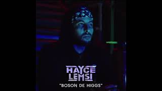 HAYCE LEMSI - Le Boson De Higgs (teaser) demain 18h !