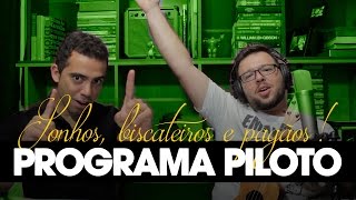 PROGRAMA PILOTO - Sonhos, biscateiros e pagãos! - Leitura de emails e perguntas!