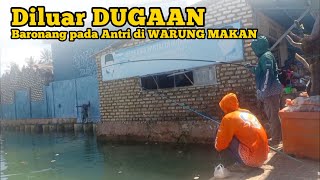 Diluar DUGAAN, Ikan Baronangnya pada ngumpul diwarung makan