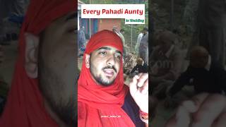 Pahadi Aunty ( in wedding) 😂 || The_Bakchodians #shorts #funnyshorts