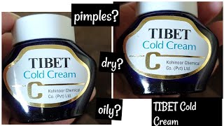 TIBET COLD CREAM REVIEW