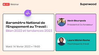 [WEBINAR] Baromètre national de l'engagement au travail : bilan 2022 et tendances 2023