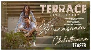 Manasaara Chebuthunna Song Promo || Terrace Love Story || Sekhar Master || Vijay Bulganin