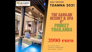 The Sarojin Resort & Spa - Charter avion Phuket Thailanda 2021-2022