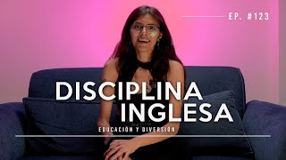 Ep. 122 Disciplina Inglesa