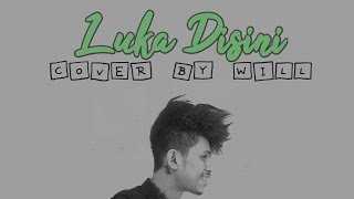 Ungu - Luka Disini (Cover By Wilhelmus)