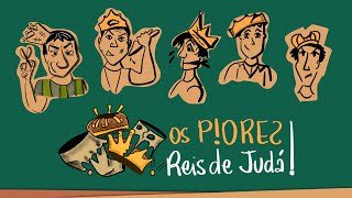 Os Cinco Piores Reis de Judá - Aplicativo da Bíblia