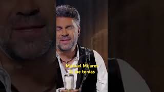 Manuel Mijares. Si me tenías