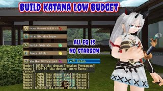 Build Katana Low Budget - Toram Online