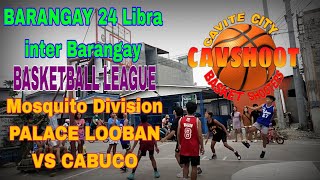 CABUCO VS PALACE LOOBAN Mosquito Division* Barangay 24 inter Barangay BasketBall League