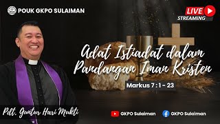 Ibadah Live Streaming | Minggu 07 Juli 2024 | Perjamuan Kudus Tengah Tahun | POUK GKPO Sulaiman |