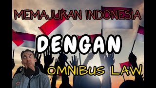 TERNYATA OMNIBUS LAW TAK SEBURUK YANG KITA KIRA !!