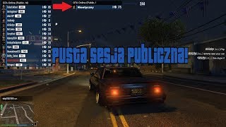 GTA Online PC - Pusta Sesja Publiczna