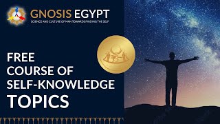 Free Course of Self Knowledge - The topics you will study