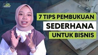 7 Tips Pembukuan Sederhana untuk Bisnis