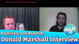 Reptilians and Reptoids / Donald Marshall on Reptiles, MK Ultra, Cloning & MORE! w/ Vinny Eastwood