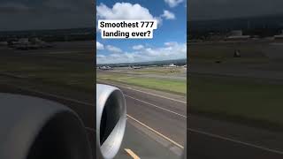 Smoothest 777 Landing? - United Airlines 777-300ER landing in HNL from LAX (N2846U)