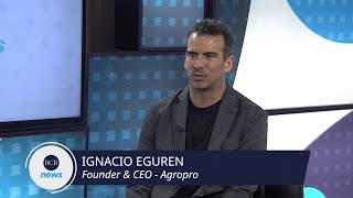 Ignacio Eguren - Founder & CEO | Agropro