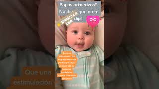 Papás Primerizos? #estimulaciontemprana #papasprimerizos #crianzarespetuosa #desarrollo #baby #new