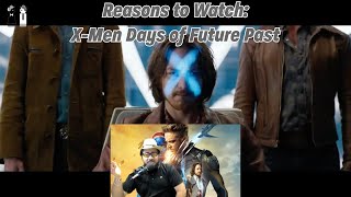 Marvel's X-Men: Day's of Future Past & Reasons To Watch It!