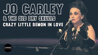 Jo Carley & The Old Dry Skulls — Crazy Little Demon in Love I L'Entrepôt Sessions