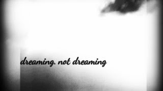 dreaming. not dreaming by The MinimalTestChannel