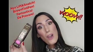 TUTORIAL NUOVO PRODOTTO NYX: LIFT&SNATCH BROWTINT PEN- WOW!