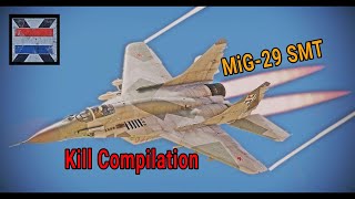 MiG-29SMT Kill Compilation | WarThunder |