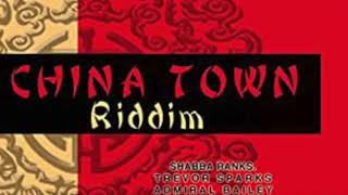 CHINA TOWN RIDDIM MIX