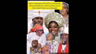 olori calabash run panìcs as str@nge illnèss befall her crown prince as he convolsè 8 time at midnig