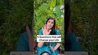 5 Questions that will change your life #life #questions #change