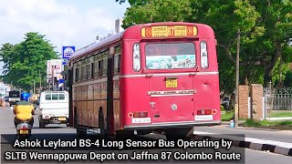 Ashok Leyland BS-4 Long Sensor Bus Operating by SLTB Wennappuwa Depot on Jaffna 87 Colombo Route