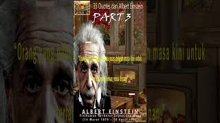 Part 3. 35 Quotes dari Albert Einstein | kata kata bijak penuh motivasi dan inspirasi | status wa