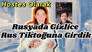 Hostes olarak Uçuşumdan Önce Rusyada Yasakları Delip Tiktoğa Girdik!!