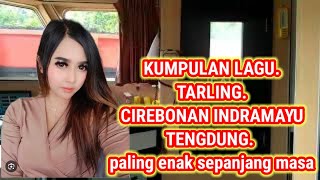 TARLING CIREBONAN INDRAMAYU TENGDUNG ENAK BANGET MUSIK LAGU NYA. SUASANA DALAM KAPAL TUGBOAT KECIL