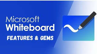 Microsoft Whiteboard Features and Hidden Gems