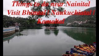 BHIMTAL | NAUKUCHIATAL | KAMALTAL | MARKETS | SHOPS | LAKES | NEAR NAINITAL