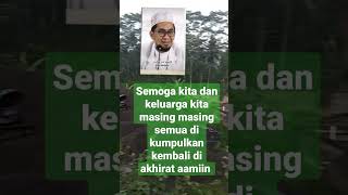 semoga keluarga kita di kumpulkan kembali di akhirat #fypシ゚viral #ceramah1menitmenyentuhhati #shorts