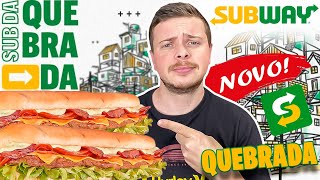 NOVO LANCHE DO SUBWAY - SUBWAY QUEBRADA