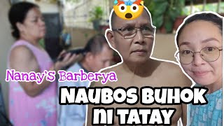 NANAY'S BARBER SHOP SA BAHAY | GUPIT POGI KAYA?