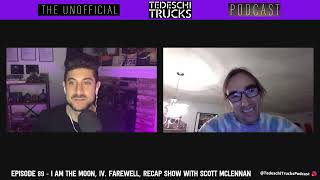 89. I Am The Moon, IV: Farewell Recap Show with Scott McLennan