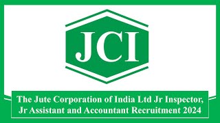 Jute Corporation of India Limited Jr Inspector, Jr Assistant and Accountant Recruitment 2024 #jobs