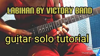 LABIHAN VICTORY BAND GUITAR SOLO TUTORIAL